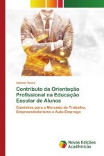 Contributo da Orientacao Profissional na Educacao Escolar de Alunos