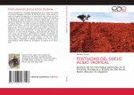 Fertilidad del Suelo Acido Tropical