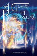 Geracao da Ressurreicao