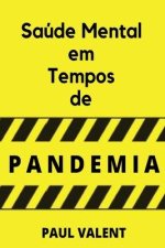 Saude Mental Em Tempos De Pandemia