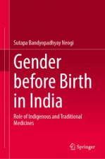 Gender Before Birth in India
