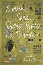 E voce sera ... outro tijolo na parede?