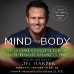 Mind Your Body Lib/E: 4 Weeks to a Leaner, Healthier Life