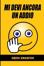 Mi Devi Ancora Un Addio