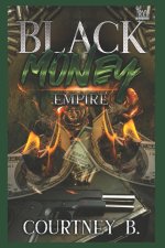 Black Money Empire