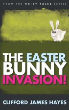 Easter Bunny Invasion!