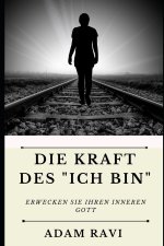 Kraft des Ich Bin