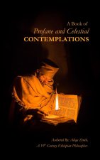 Book of Profane and Celestial Contemplations