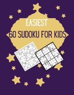 Easiest 60 Sudoku for Kids