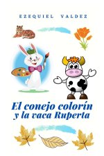 conejo Colorin y la vaca Ruperta