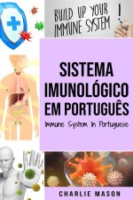 Sistema Imunologico Em portugues/ Immune System In Portuguese