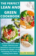 Perfect Lean And Green Cookbook