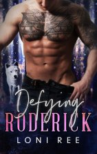Defying Roderick