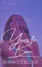 Yours to Bare
