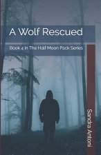 Wolf Rescued