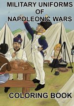 Military Uniforms of Napoleonic Wars