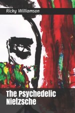 Psychedelic Nietzsche