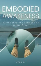 Embodied Awakeness