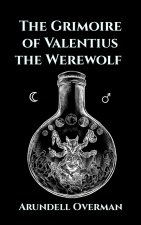 Grimoire of Valentius the Werewolf