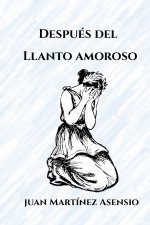 Despues del llanto amoroso