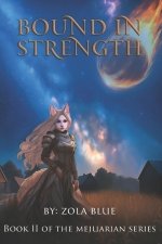 Bound in Strength