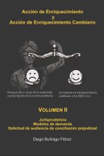Accion de Enriquecimiento y Accion de Enriquecimiento Cambiario