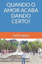 Quando O Amor Acaba Dando Certo!