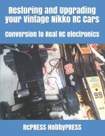 Restoring and Upgrading your Vintage Nikko RC Cars