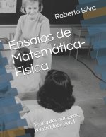 Ensaios de Matematica-Fisica