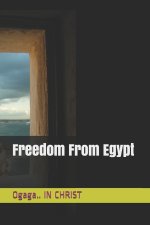 Freedom From Egypt