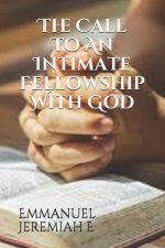 Call to an Intimate Fellowship with God