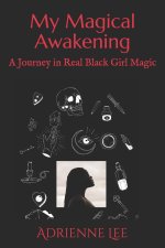 My Magical Awakening
