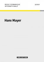 Revue Germanique Internationale - numéro 33 Hans Mayer