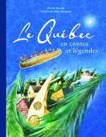 Le Québec en contes et légendes
