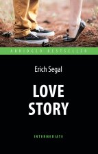 История любви (Love Story). Книга для чтения на английском языке. Intermediate