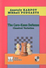 The Caro-Kann Defense: Classical Variation