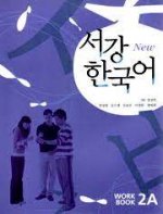 New Sogang Korean 2A: Workbook. New Sŏgang Han'gugŏ 2A
