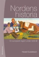 Nordens historia: en europeisk region under 1200 år