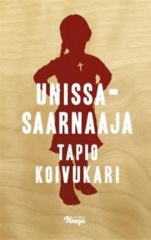 Unissasaarnaaja. Romaani