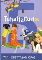 Tuhattaituri 5b opettajan opas (OPS16)