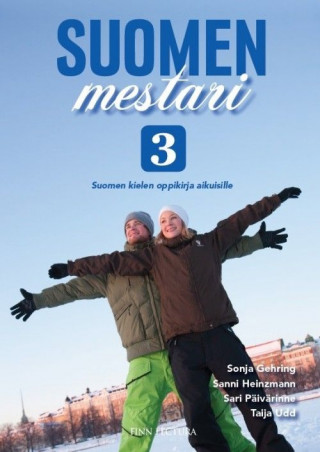 Suomen mestari 3. Suomen kielen oppikirja aikuisille. Учебник