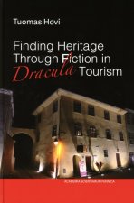 Finding Heritage Through Fiction in Dracula Tourism