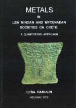 Metals in LBA Minoan and Myxenaean societies on Crete: a quantitative approach