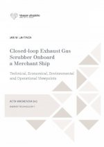 Closed-loop Exhaust Gas Scrubber Onboard a Merchant Ship - Technical, Economical, Environmental and Operational Viewpoints