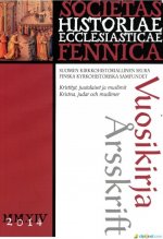 Kristityt, juutalaiset ja muslimit / Kristna, judar och muslimer. Suomen kirkkohistoriallisen seuran vuosikirja / Finska kyrkohistoriska samfundets år