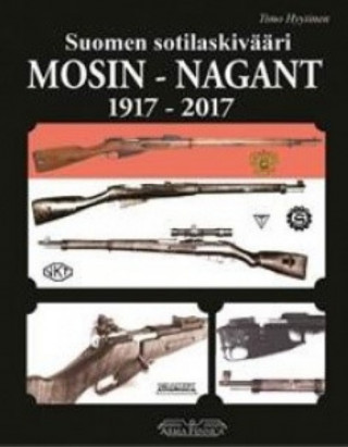 Suomen sotilaskivääri Mosin-Nagant 1917-2017