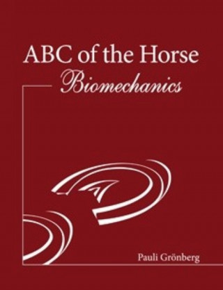 ABC of the Horse. Biomechanics