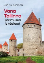 Vana tallinna pärimused ja tõsilood