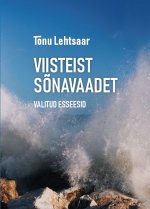 Viisteist sõnavaadet. valitud esseesid