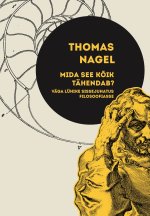 Mida see kõik tähendab? väga lühike sissejuhatus filosoofiasse
